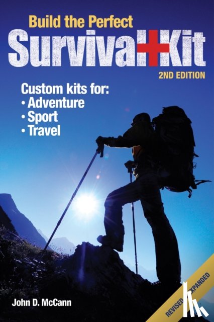 John D. McCann - Build the Perfect Survival Kit