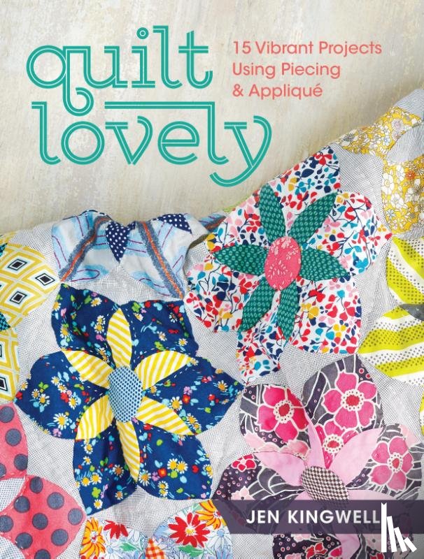 Kingwell, Jen - Quilt Lovely