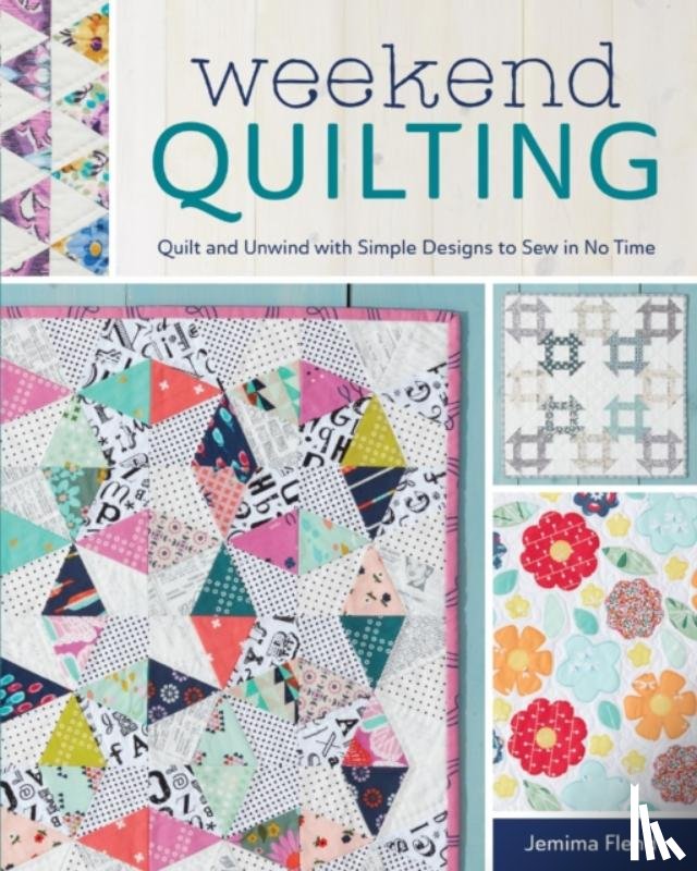 Flendt, Jemima - Weekend Quilting