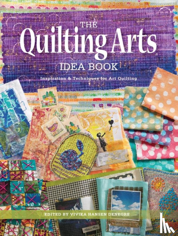  - The Quilting Arts Idea Book