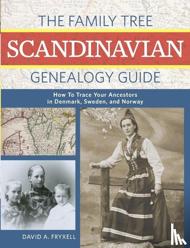 A. Fryxell, David - The Family Tree Scandinavian Genealogy Guide
