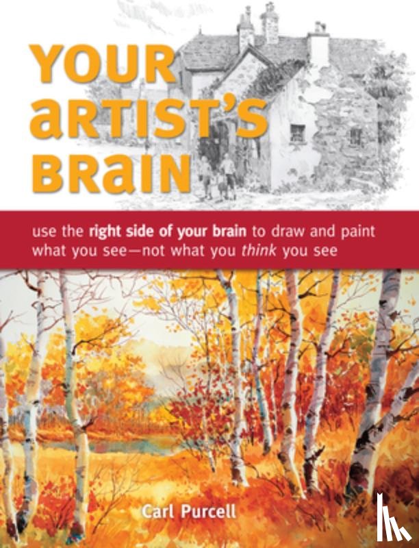 Purcell, Carl - Your Artist's Brain