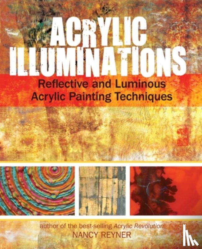 Nancy Reyner - Acrylic Illuminations