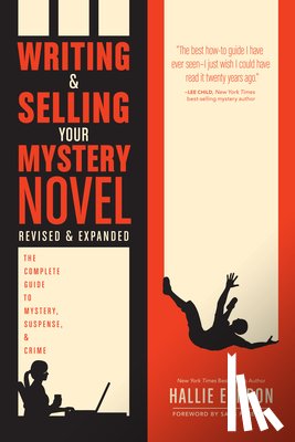 Ephron, Hallie - Writing and Selling Your Mystery Novel Revised and Expanded