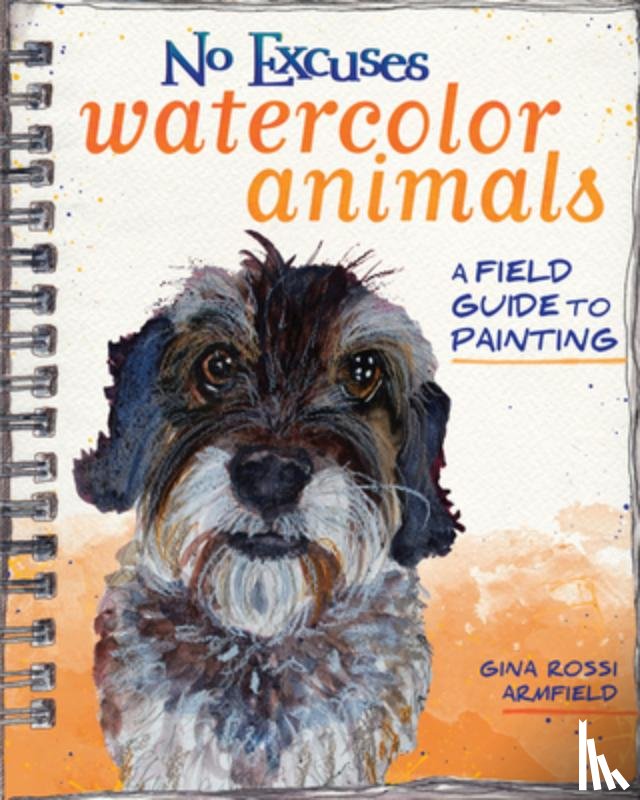 Gina Rossi Armfield - No Excuses Watercolor Animals