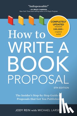 Larsen, Michael, Rein, Jody - How to Write a Book Proposal