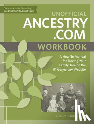 Hendrickson, Nancy - Unofficial Ancestry.com Workbook