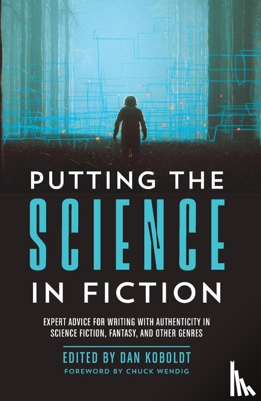  - Putting the Science in Fiction