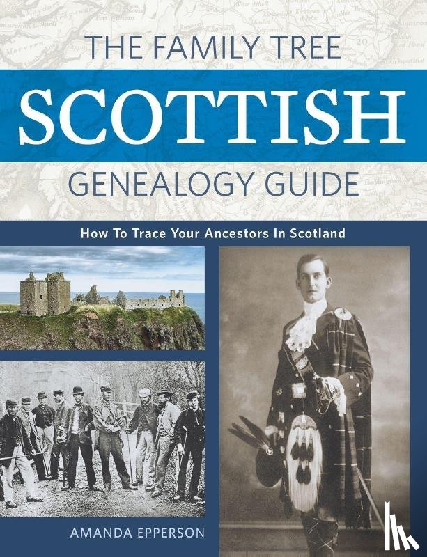 Epperson, Amanda - The Family Tree Scottish Genealogy Guide