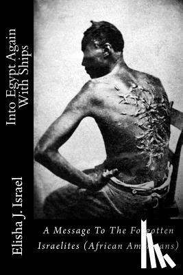 Israel, Elisha - INTO EGYPT AGAIN WITH SHIPS