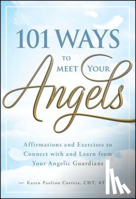 Paolino, Karen - 101 Ways to Meet Your Angels