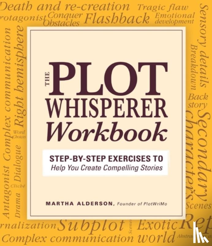 Martha Alderson - Plot Whisperer Workbook