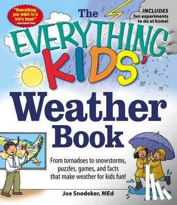 Joseph Snedeker - The Everything KIDS' Weather Book
