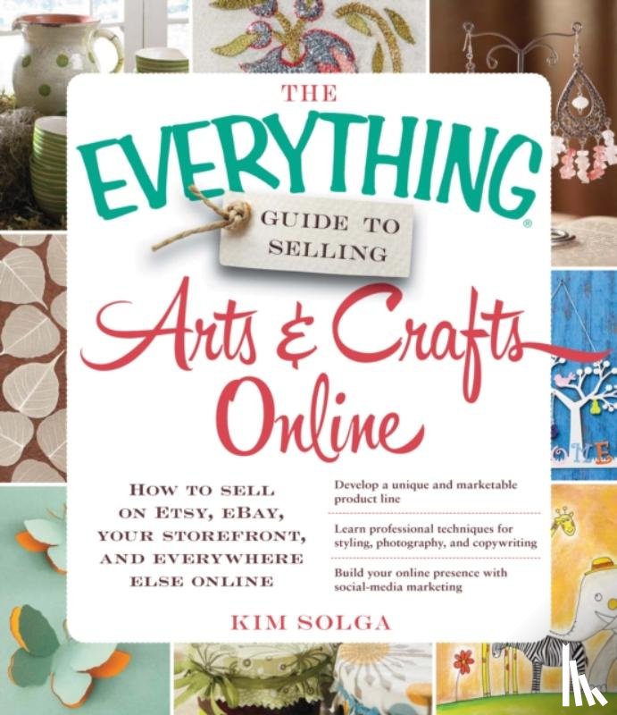 Solga, Kim - The Everything Guide to Selling Arts & Crafts Online