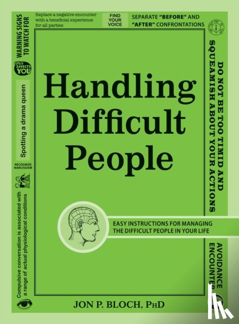 Bloch, Jon P - Handling Difficult People