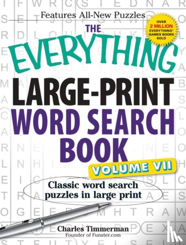 Timmerman, Charles - The Everything Large-Print Word Search Book, Volume VII