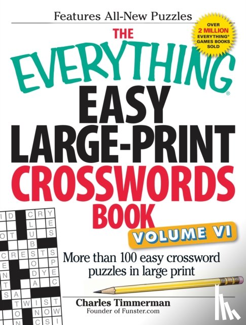 Timmerman, Charles - The Everything Easy Large-Print Crosswords Book, Volume VI