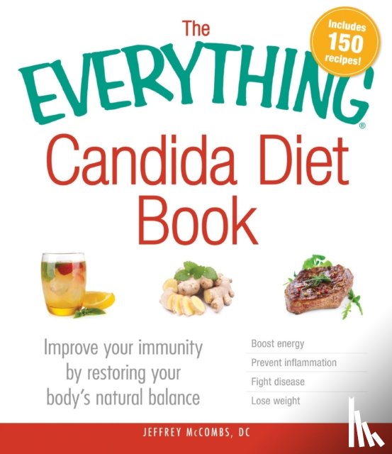 Jeffrey McCombs - The Everything Candida Diet Book