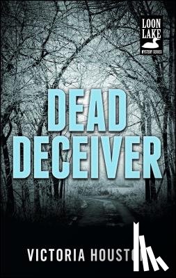 Houston, Victoria - Dead Deceiver