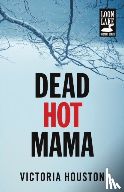 Victoria Houston - Dead Hot Mama