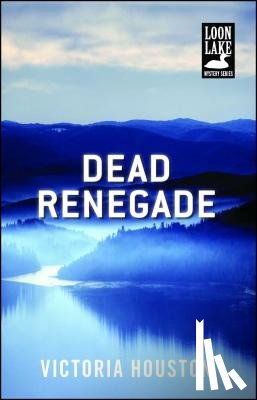 Victoria Houston - Dead Renegade