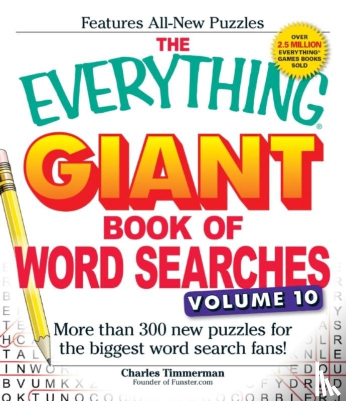 Timmerman, Charles - The Everything Giant Book of Word Searches, Volume 10