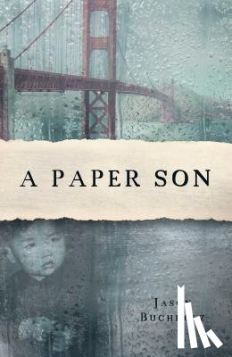 Jason Buchholz - A Paper Son