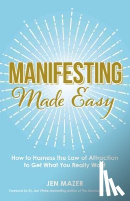 Mazer, Jen - Manifesting Made Easy