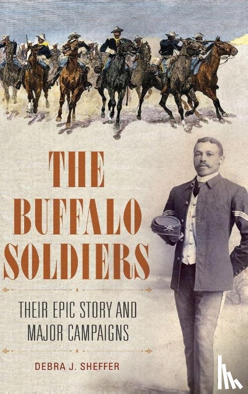 Sheffer, Debra - The Buffalo Soldiers