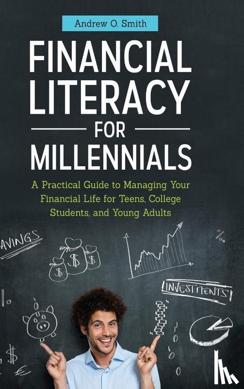 Smith, Andrew O. - Financial Literacy for Millennials