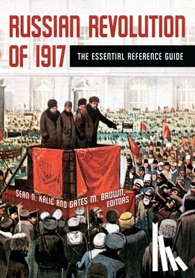 Kalic, Sean N. (U.S. Army Command and General Staff College, Brown, Gates M. - Russian Revolution of 1917