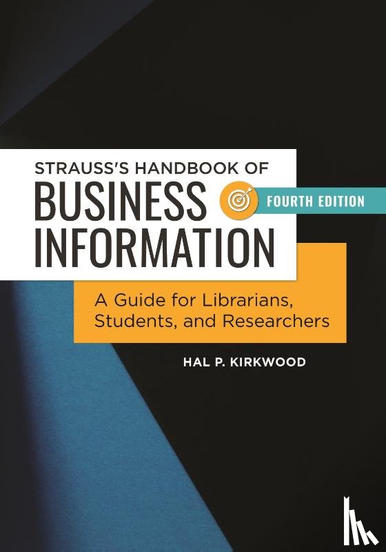 Kirkwood, Hal P. (Said Business School - Strauss's Handbook of Business Information