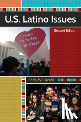 Acuna, Rodolfo F. (California State University - U.S. Latino Issues