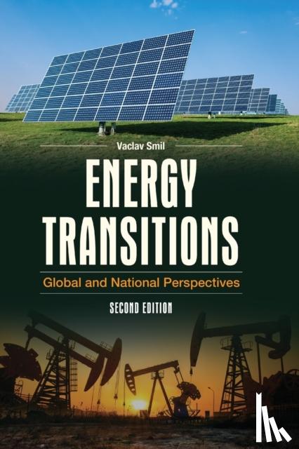 Smil, Vaclav - Energy Transitions