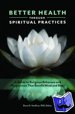  - Better Health through Spiritual Practices