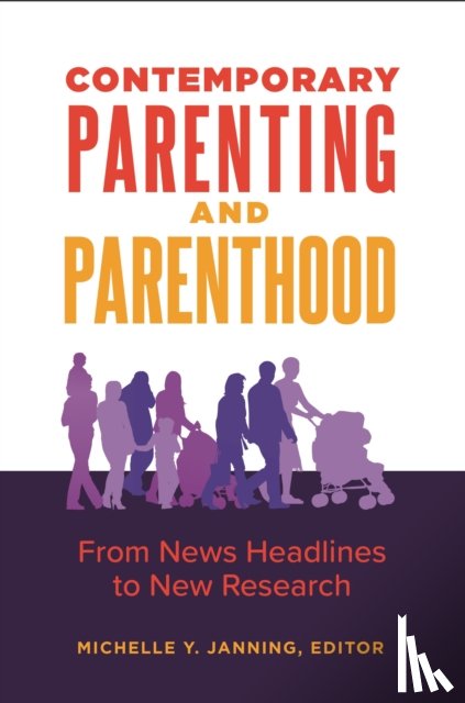  - Contemporary Parenting and Parenthood