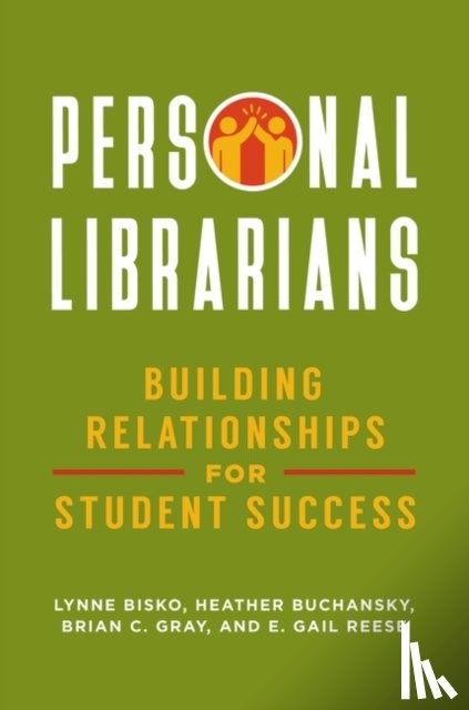 Bisko, Lynne, Buchansky, Heather, Gray, Brian C., Reese, E. Gail - Personal Librarians