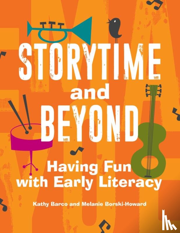 Barco, Kathy, Borski-Howard, Melanie - Storytime and Beyond