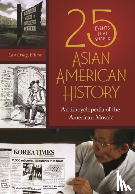  - 25 Events That Shaped Asian American History