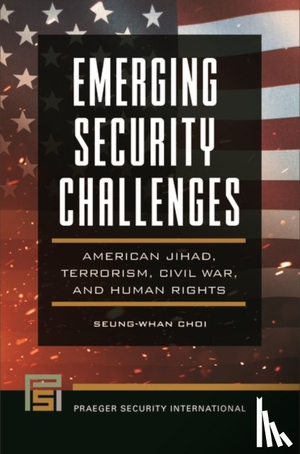 Choi, Seung-Whan - Emerging Security Challenges