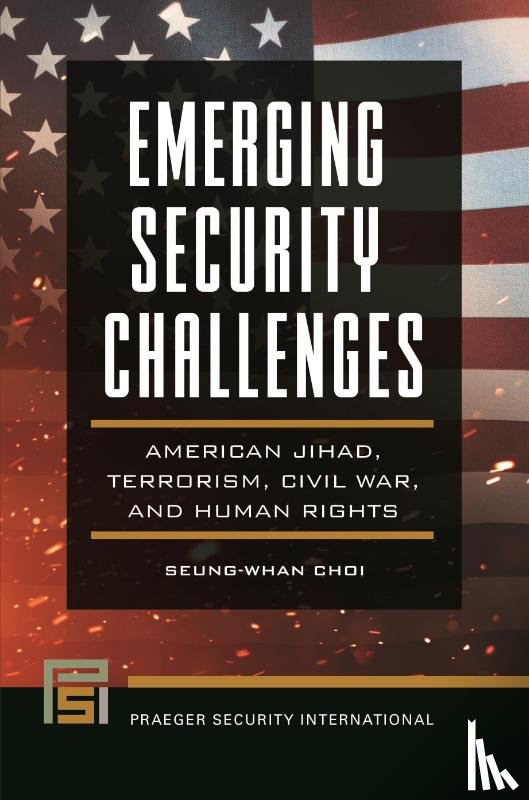 Choi, Seung-Whan - Emerging Security Challenges