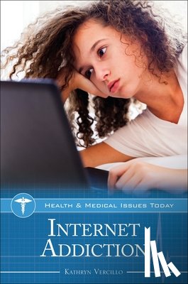 Vercillo, Kathryn - Internet Addiction