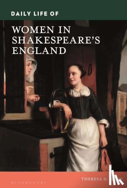 Kemp, Theresa D. (University of Wisconsin - Daily Life of Women in Shakespeare's England