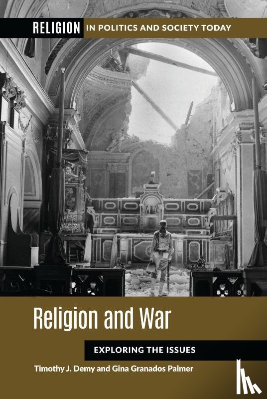 Demy, Timothy J. (U.S. Naval War College, Ph.D., Gina Granados Palmer (U.S. Naval War College - Religion and War