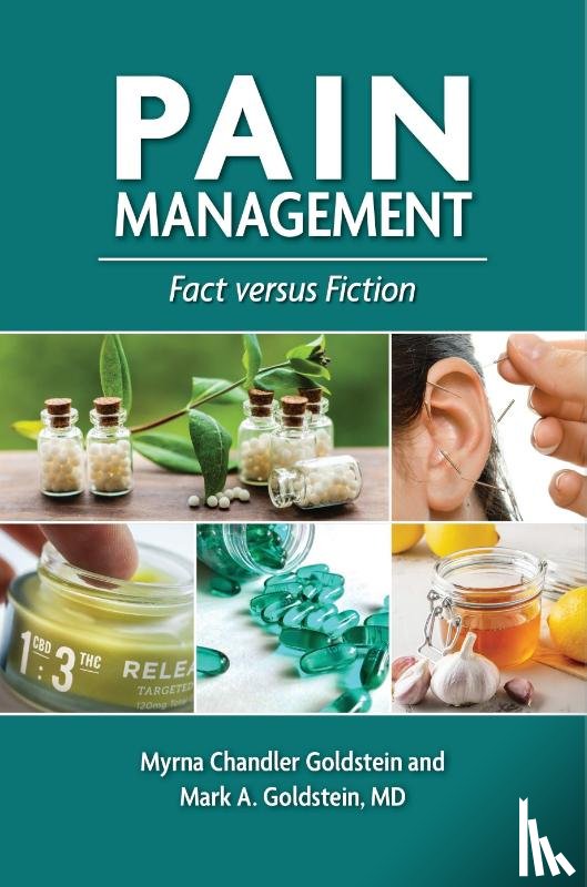 Goldstein, Myrna Chandler (Independent scholar, MD, Mark A. Goldstein (Harvard Medical School - Pain Management