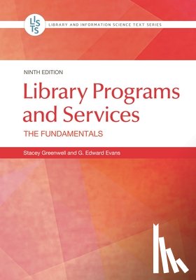 Greenwell, Stacey - Library Programs and Services: The Fundamentals