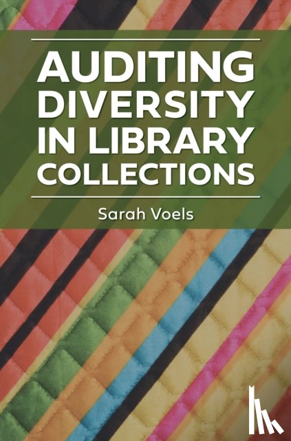 Voels, Sarah - Auditing Diversity in Library Collections