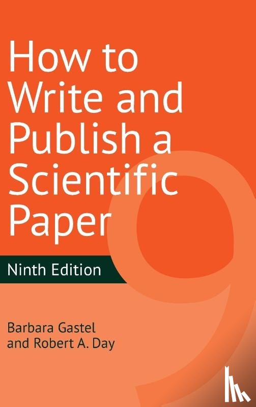 Gastel, Barbara (Texas A&M University, Day, Robert A. - How to Write and Publish a Scientific Paper