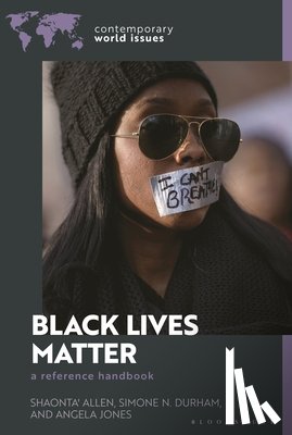 Allen, Shaonta' (Dartmouth College), Durham, Simone N. (University of Maryland, Jones, Angela (Stony Brook University - Black Lives Matter