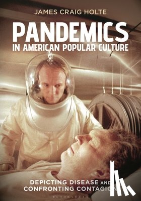 Holte, James Craig (East Carolina University - Pandemics in American Popular Culture